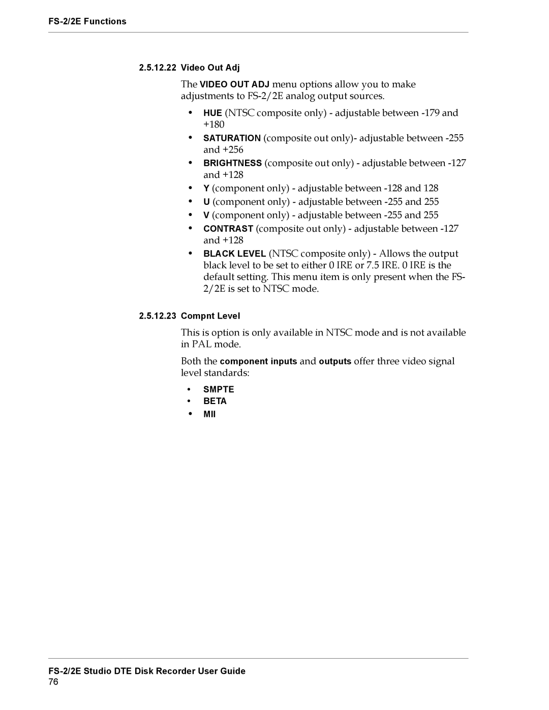 FOCUS Enhancements FS-2E manual Smpte Beta MII 