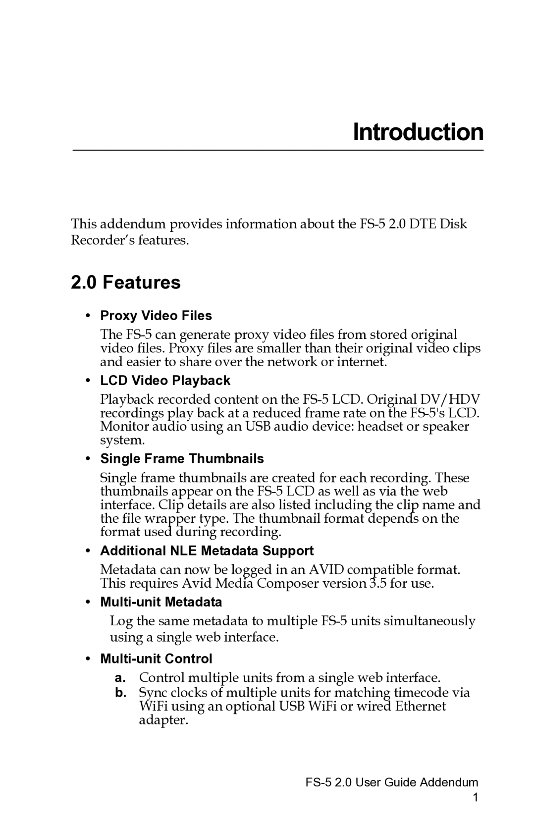 FOCUS Enhancements FS-5 2.0 manual Introduction, Features 