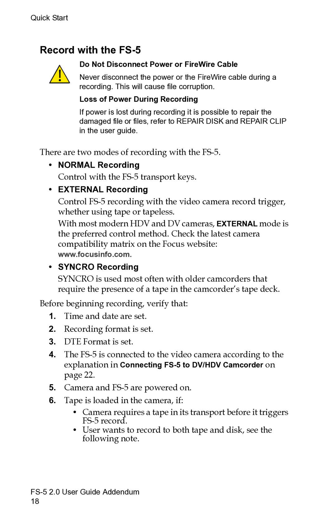 FOCUS Enhancements FS-5 2.0 manual Record with the FS-5, Do Not Disconnect Power or FireWire Cable 