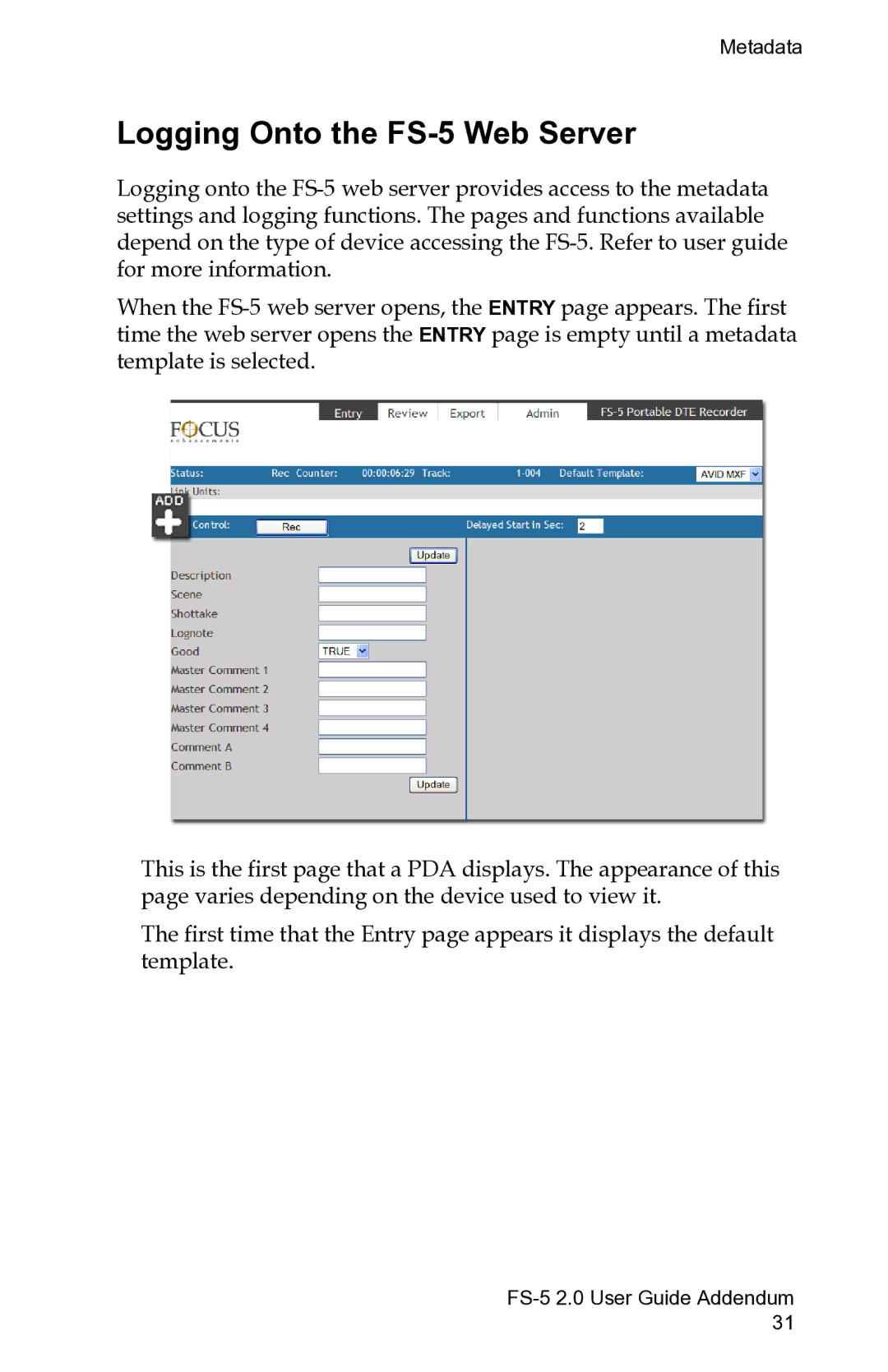 FOCUS Enhancements FS-5 2.0 manual Logging Onto the FS-5 Web Server 