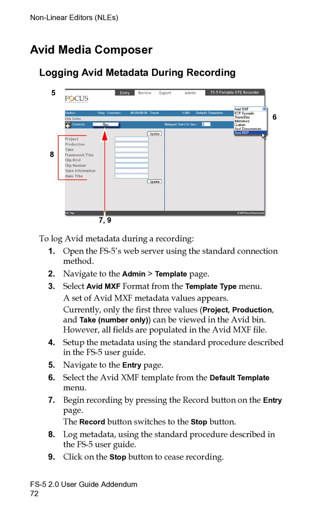 FOCUS Enhancements FS-5 2.0 manual Avid Media Composer, Logging Avid Metadata During Recording 