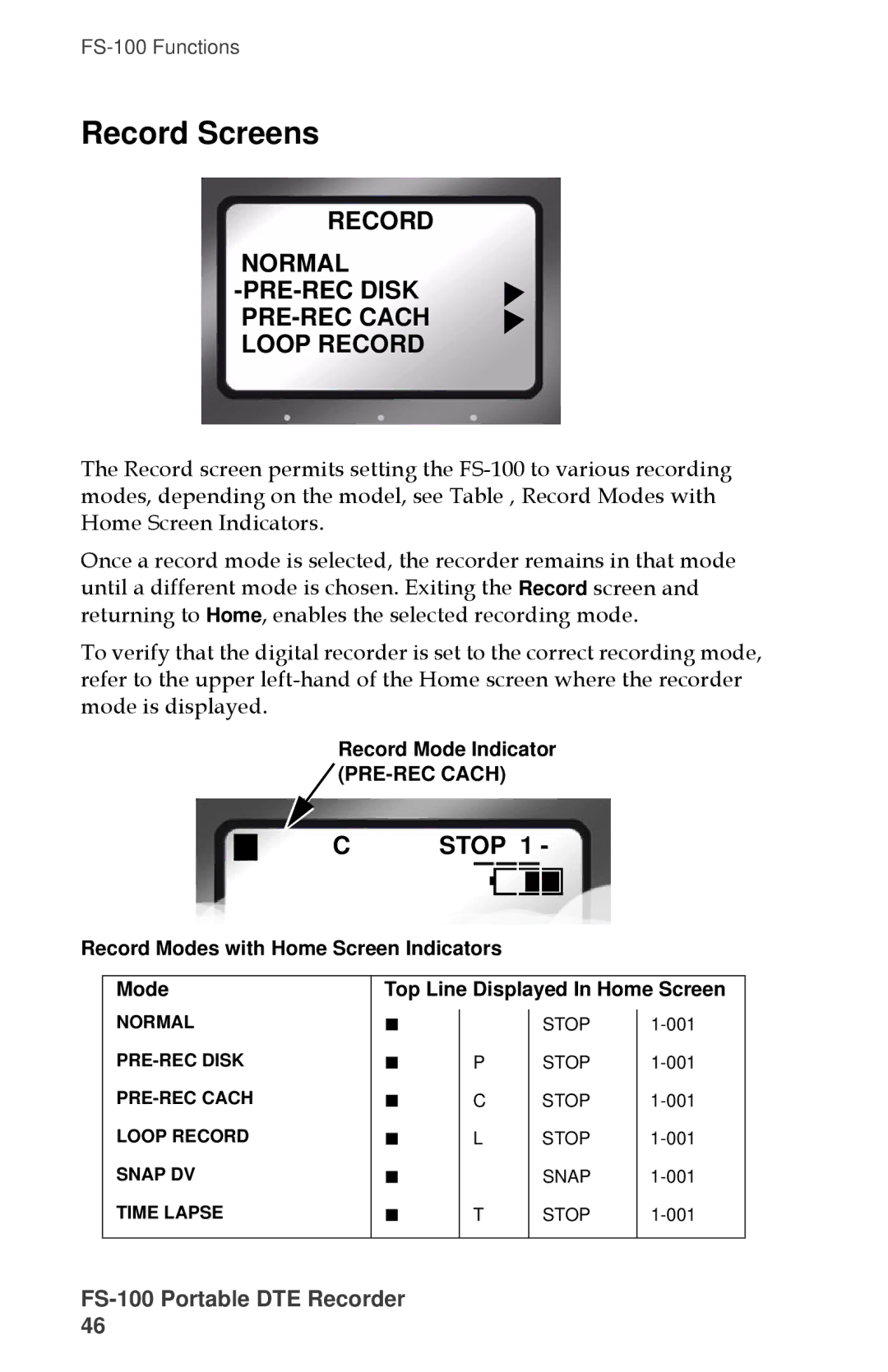 FOCUS Enhancements MANL-1023-08 manual Record Screens, Record Normal PRE-REC Disk PRE-REC Cach Loop Record, Stop 