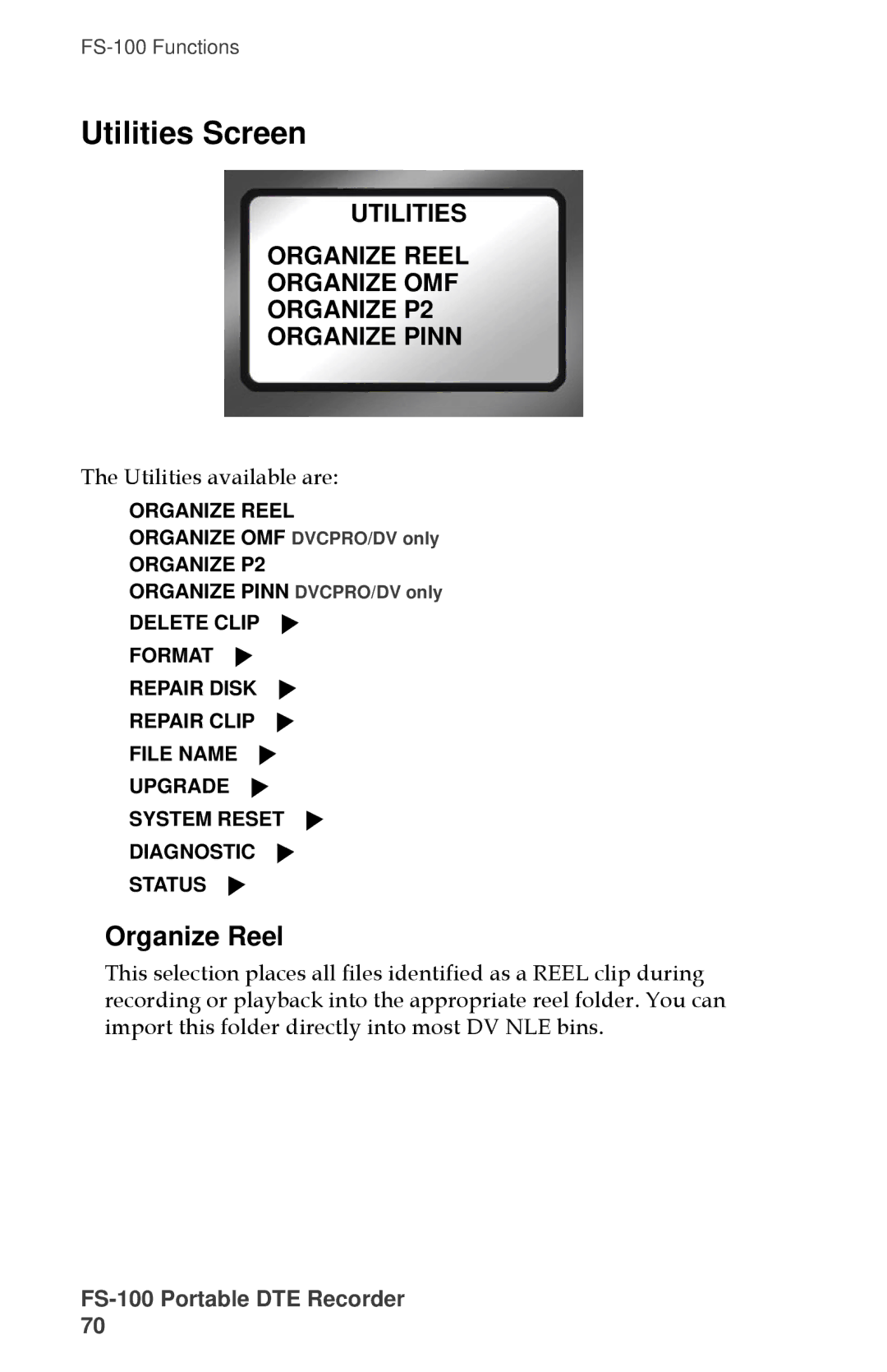 FOCUS Enhancements MANL-1023-08 manual Utilities Screen, Organize Reel 