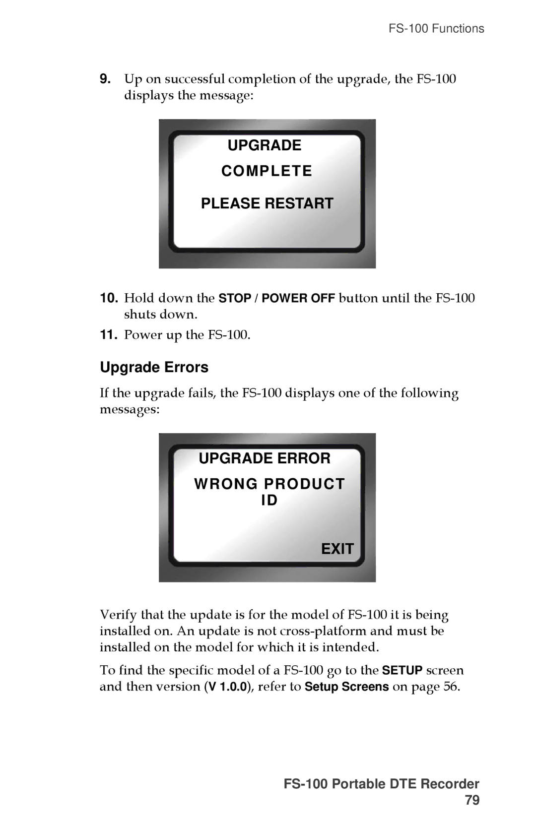 FOCUS Enhancements MANL-1023-08 manual Upgrade Complete Please Restart, Upgrade Errors, Upgrade Error Wrong Product Exit 