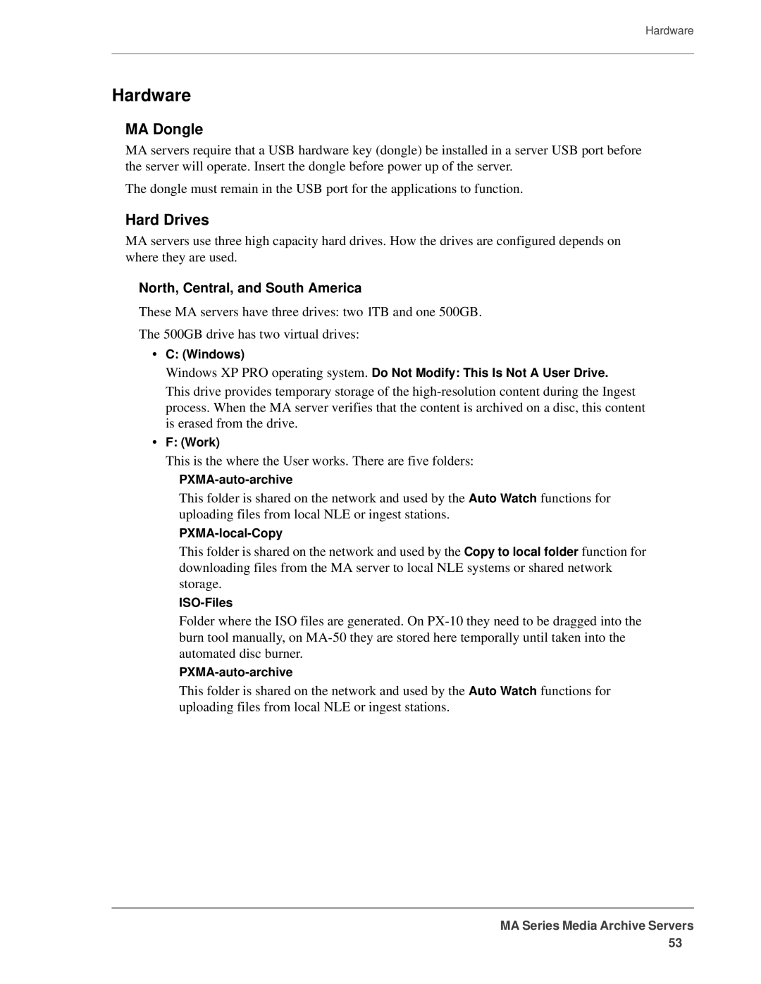 FOCUS Enhancements MANL-1161-04 manual Hardware, MA Dongle, Hard Drives, North, Central, and South America 