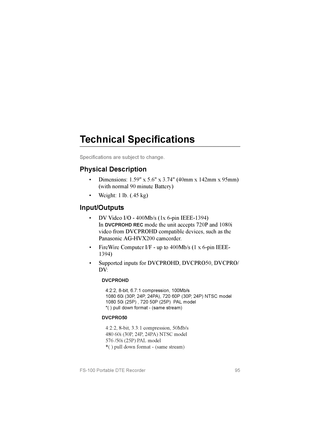 FOCUS Enhancements FS100, MANL102306 manual Physical Description, Input/Outputs 