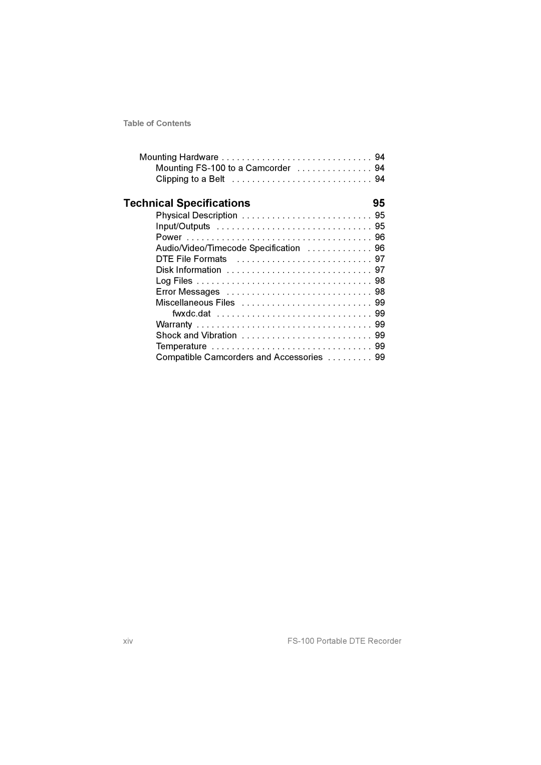 FOCUS Enhancements MANL102306, FS100 manual Technical Specifications 