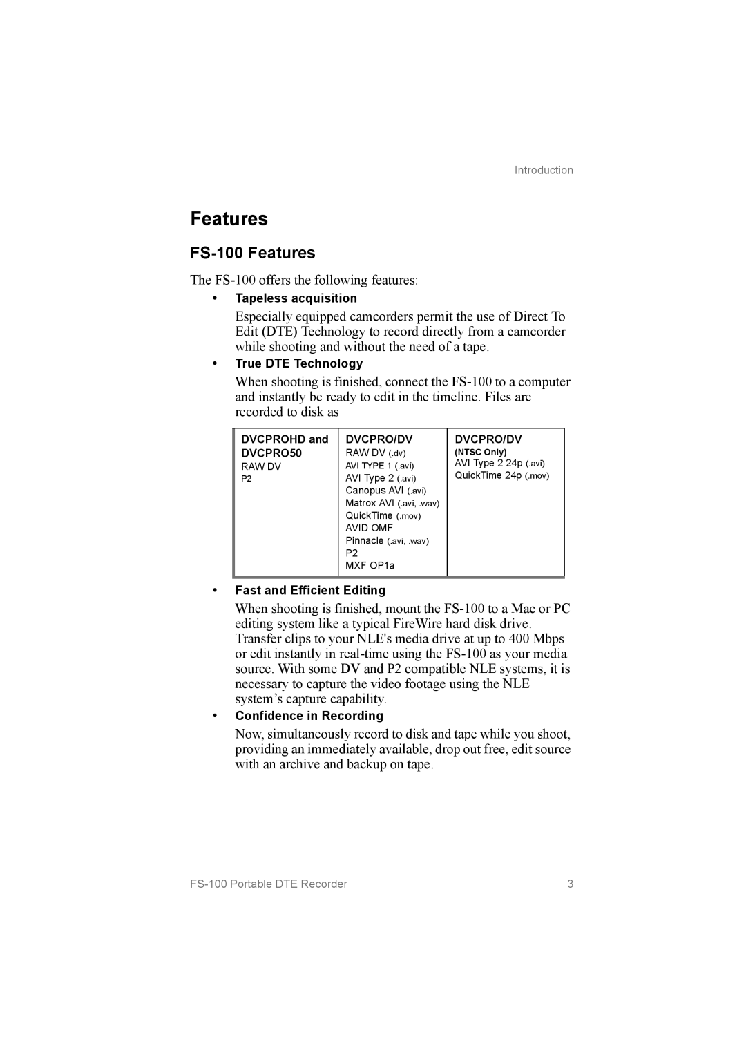 FOCUS Enhancements FS100, MANL102306 manual FS­100 Features, FS­100 offers the following features 