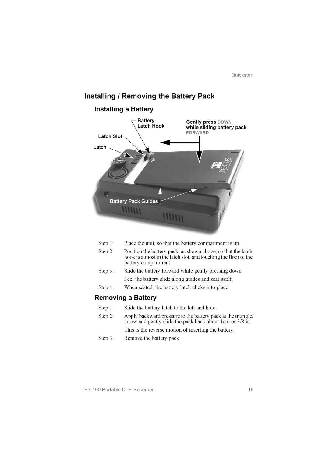 FOCUS Enhancements FS100, MANL102306 manual Installing / Removing the Battery Pack, Installing a Battery, Removing a Battery 