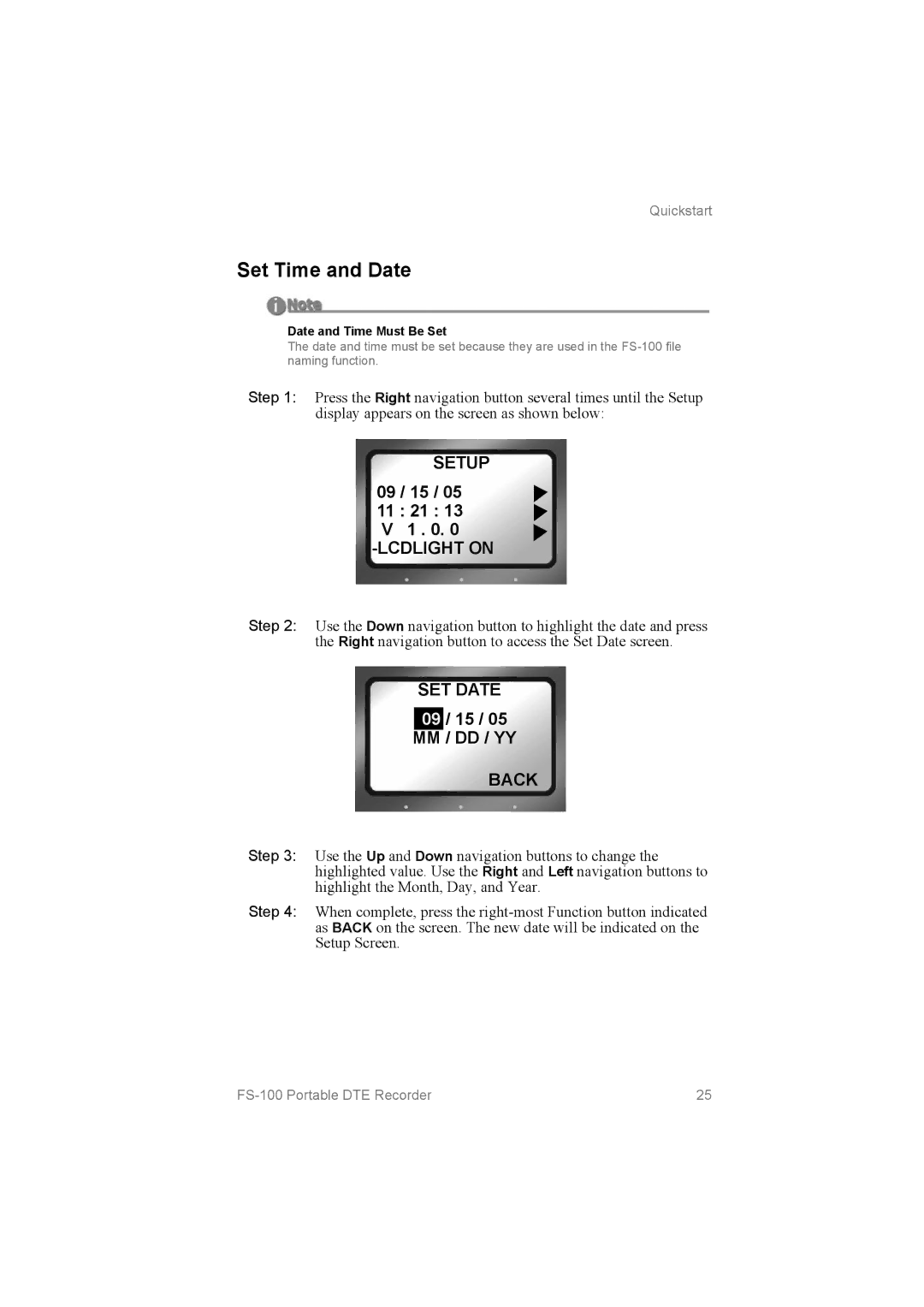 FOCUS Enhancements FS100, MANL102306 Set Time and Date, Setup, ­LCDLIGHT on, MM / DD / YY Back, Date and Time Must Be Set 