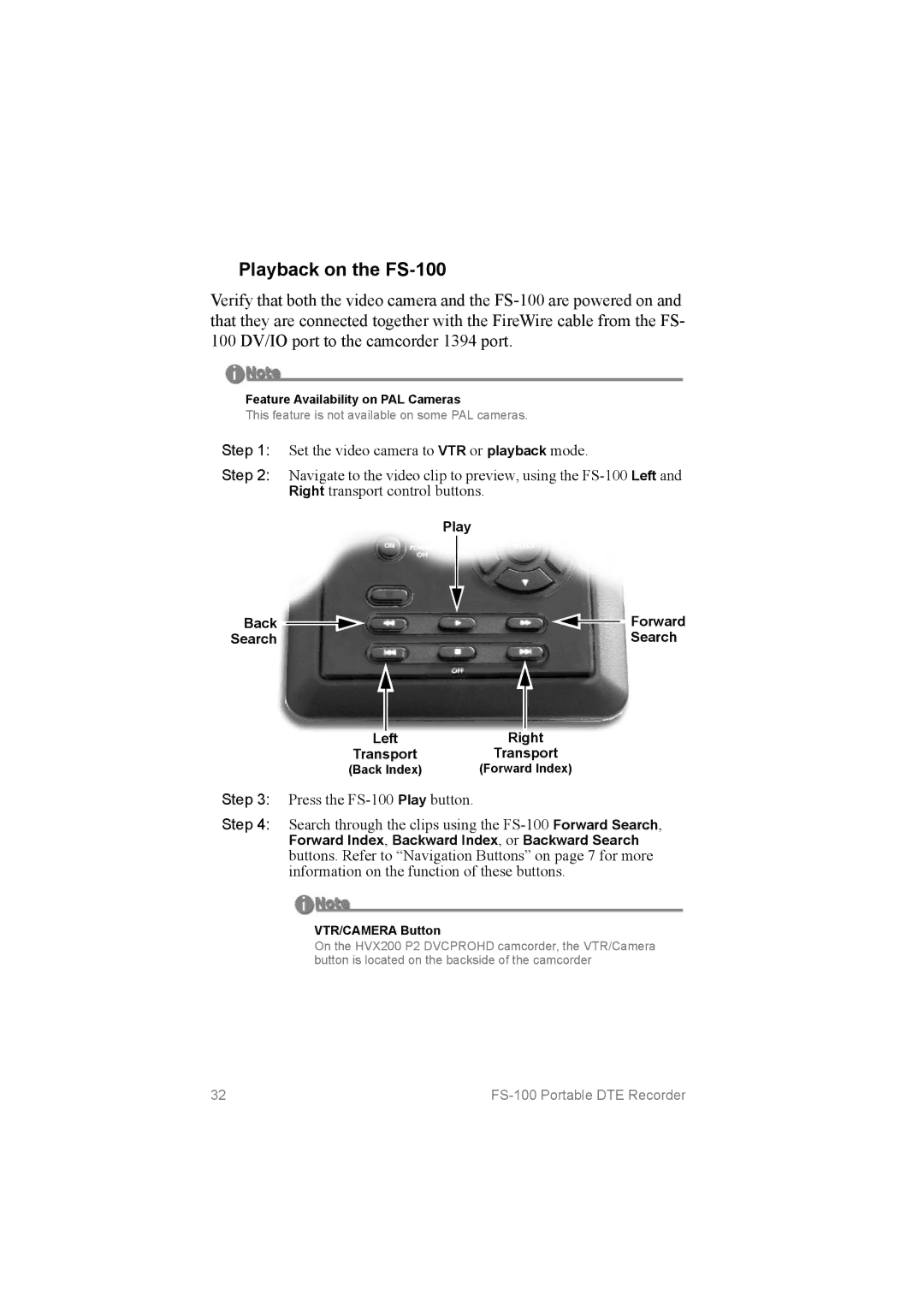 FOCUS Enhancements MANL102306, FS100 manual Playback on the FS­100, Feature Availability on PAL Cameras, Search, Transport 