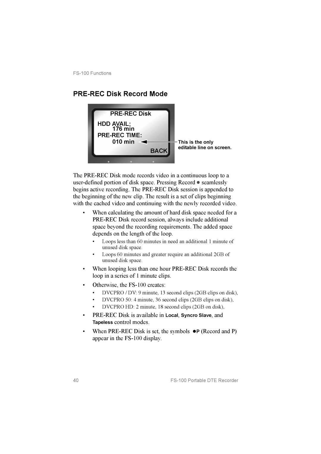 FOCUS Enhancements MANL102306, FS100 manual PRE­REC Disk Record Mode, HDD Avail, PRE­REC Time 