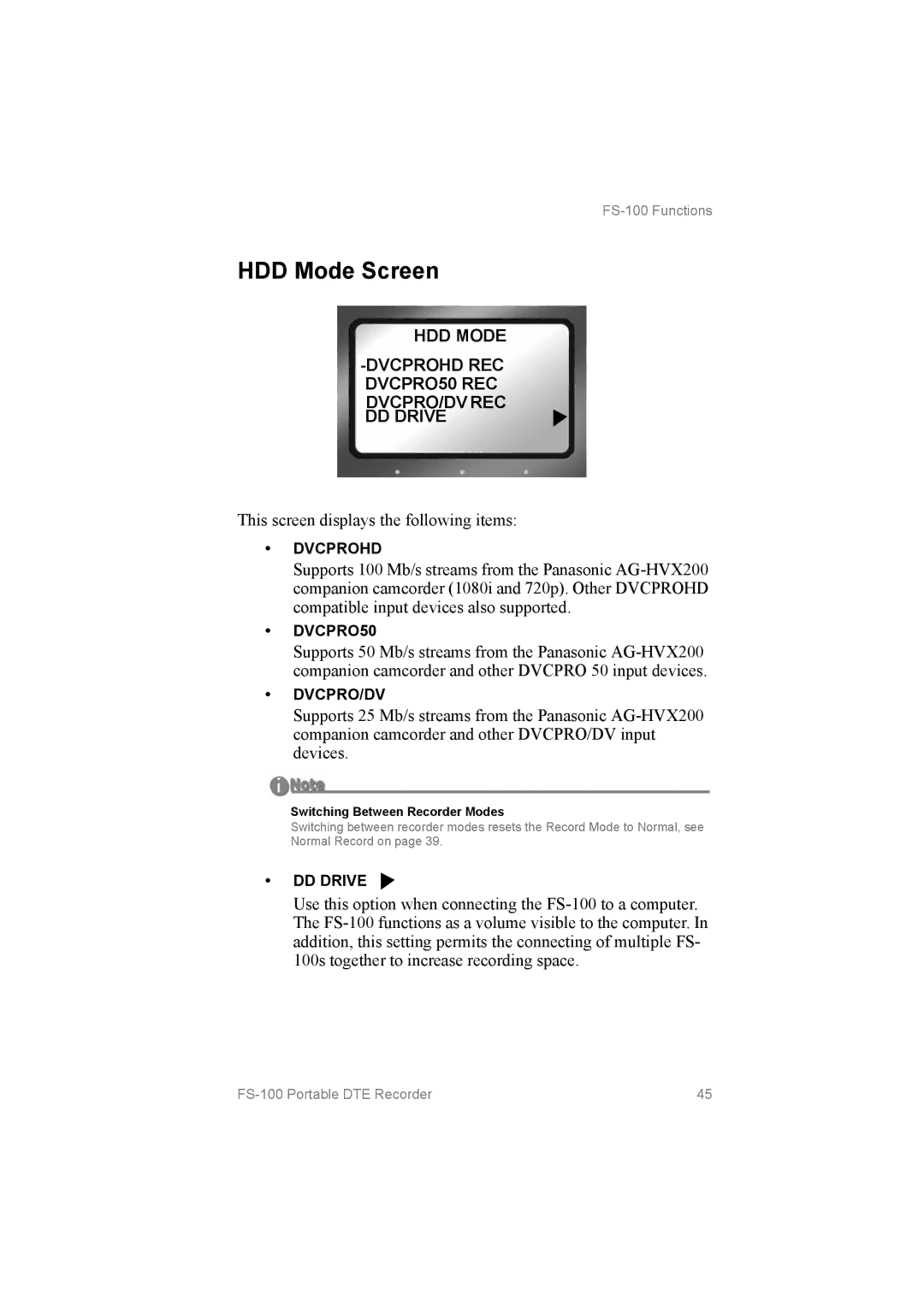 FOCUS Enhancements FS100, MANL102306 manual HDD Mode Screen, HDD Mode ­DVCPROHD REC DVCPRO50 REC DVCPRO/DVREC DD Drive 