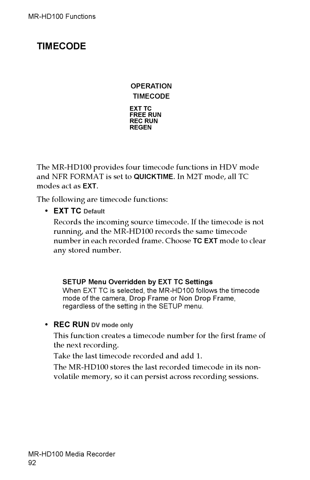 FOCUS Enhancements MR-HD100 manual Timecode, EXT TC Default, Setup Menu Overridden by EXT TC Settings 