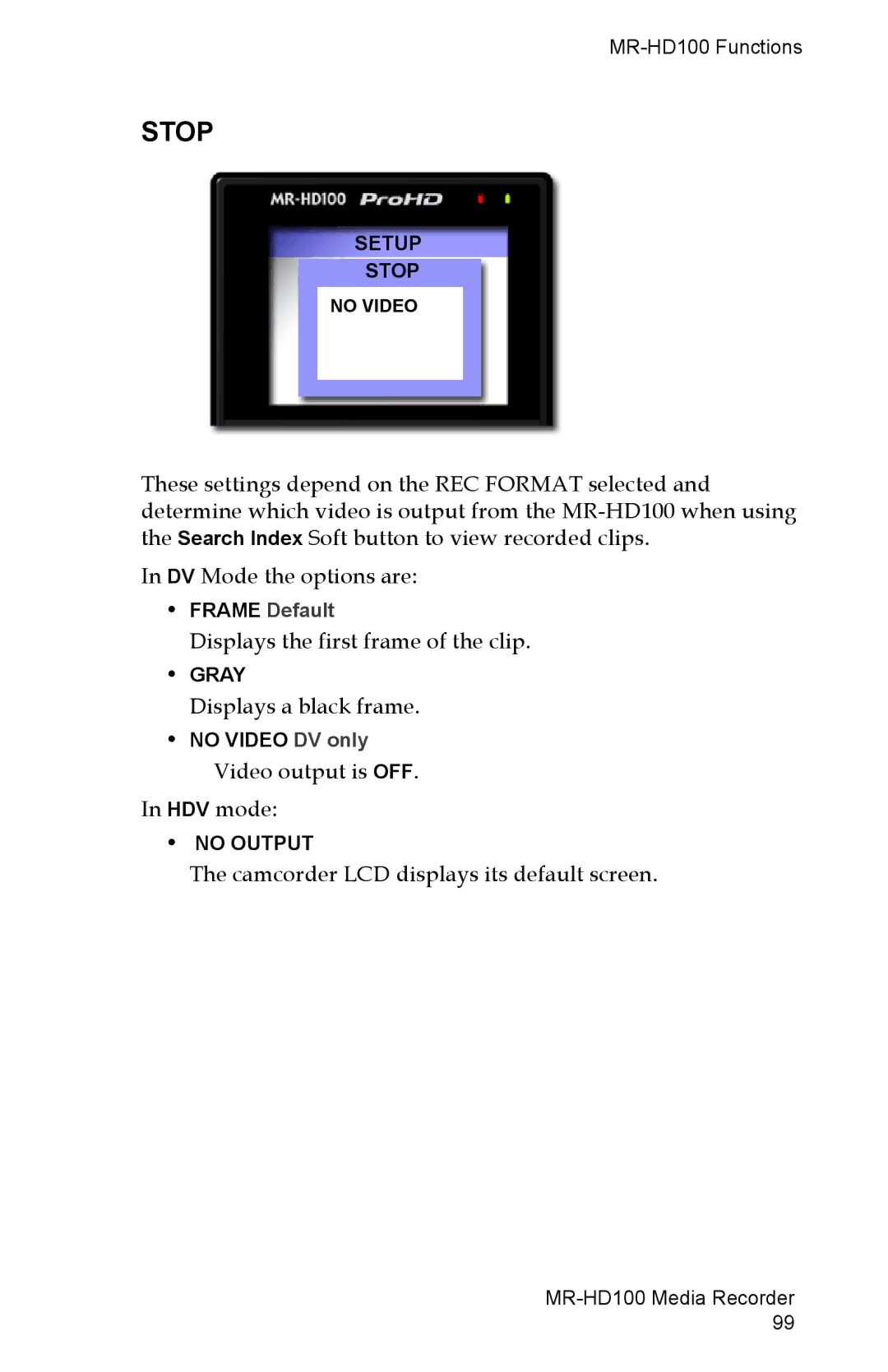 FOCUS Enhancements MR-HD100 manual Stop, Frame Default, No Video DV only 