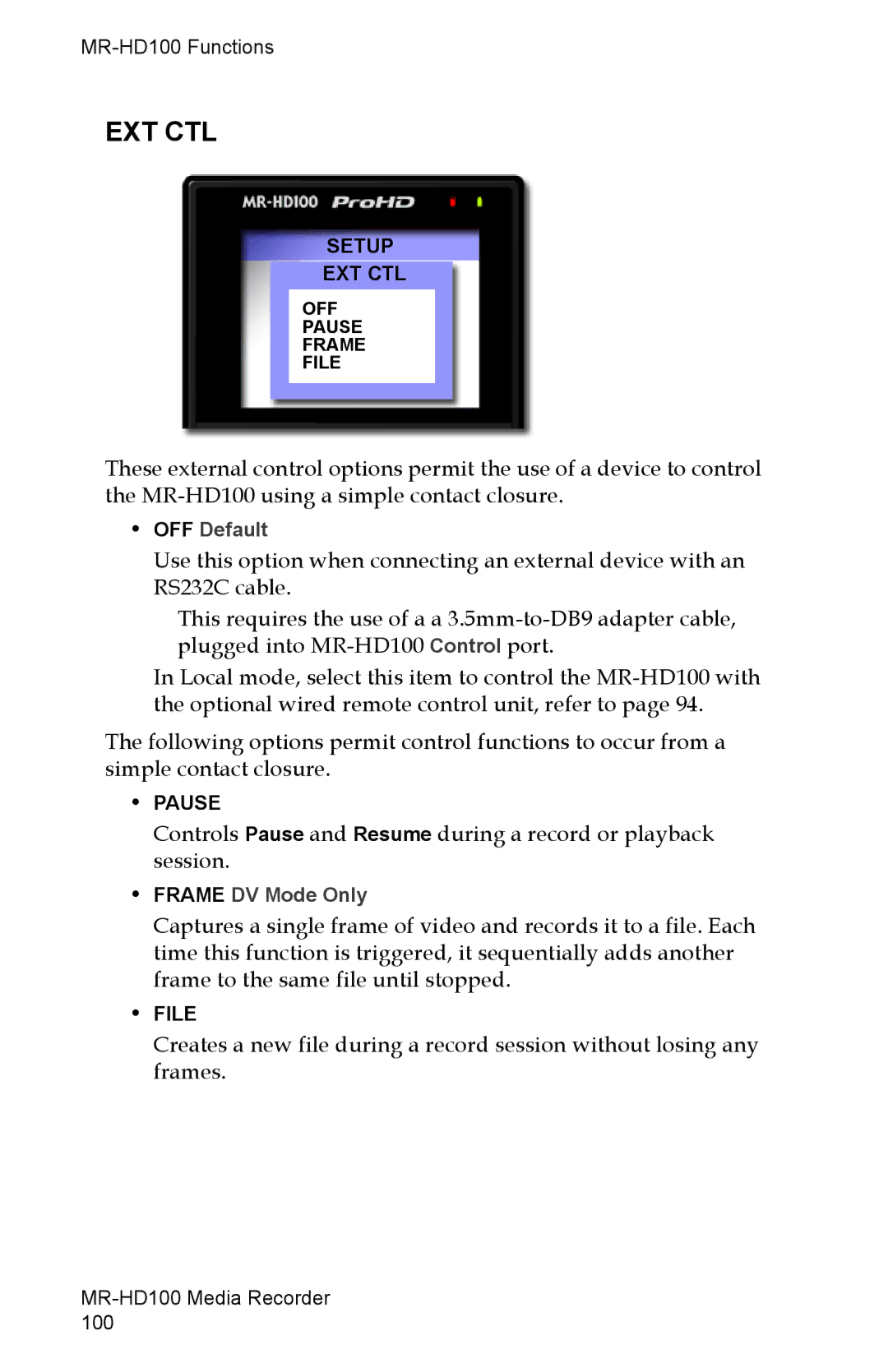 FOCUS Enhancements MR-HD100 manual Ext Ctl, OFF Default, Frame DV Mode Only 