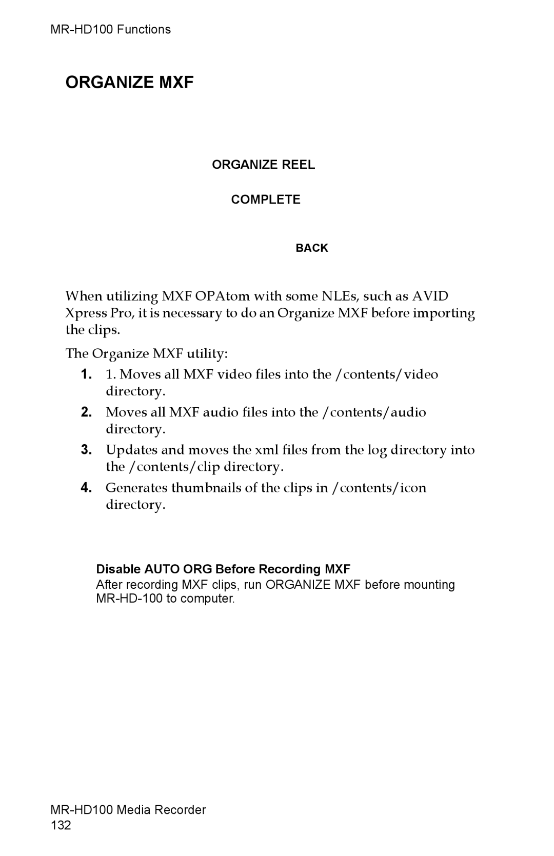 FOCUS Enhancements MR-HD100 manual Organize MXF, Disable Auto ORG Before Recording MXF 