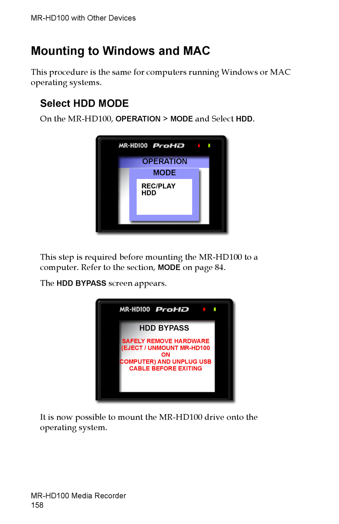 FOCUS Enhancements MR-HD100 manual Mounting to Windows and MAC, Select HDD Mode 