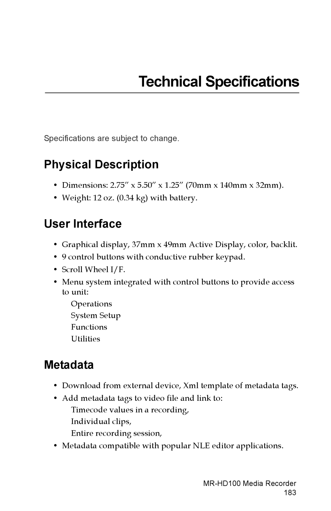 FOCUS Enhancements MR-HD100 manual Physical Description, User Interface, Metadata 