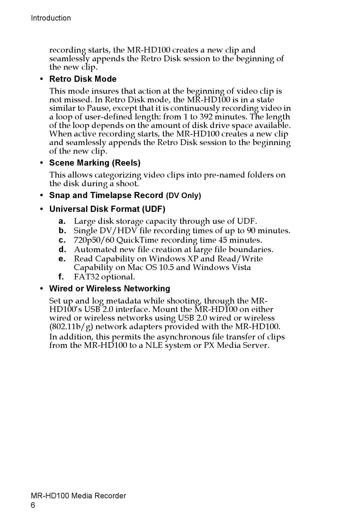 FOCUS Enhancements MR-HD100 manual Retro Disk Mode, Scene Marking Reels, Wired or Wireless Networking 
