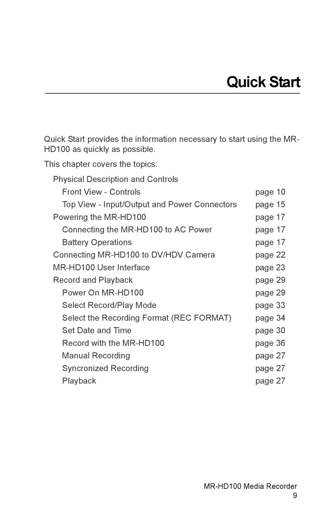 FOCUS Enhancements MR-HD100 manual Quick Start 