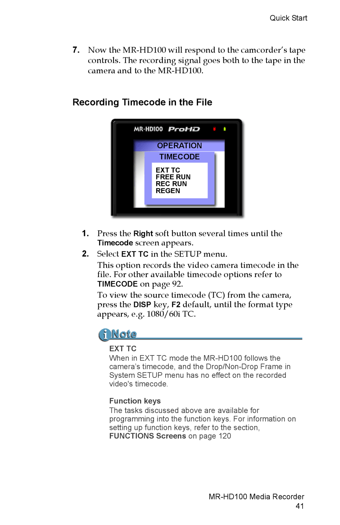 FOCUS Enhancements MR-HD100 manual Recording Timecode in the File, Function keys 