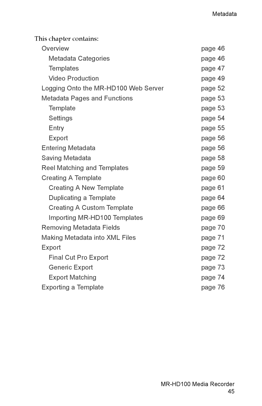 FOCUS Enhancements MR-HD100 manual This chapter contains 