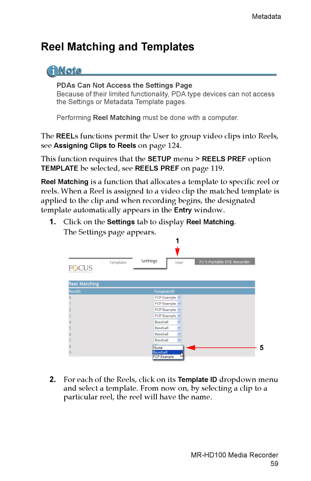 FOCUS Enhancements MR-HD100 manual Reel Matching and Templates, PDAs Can Not Access the Settings 