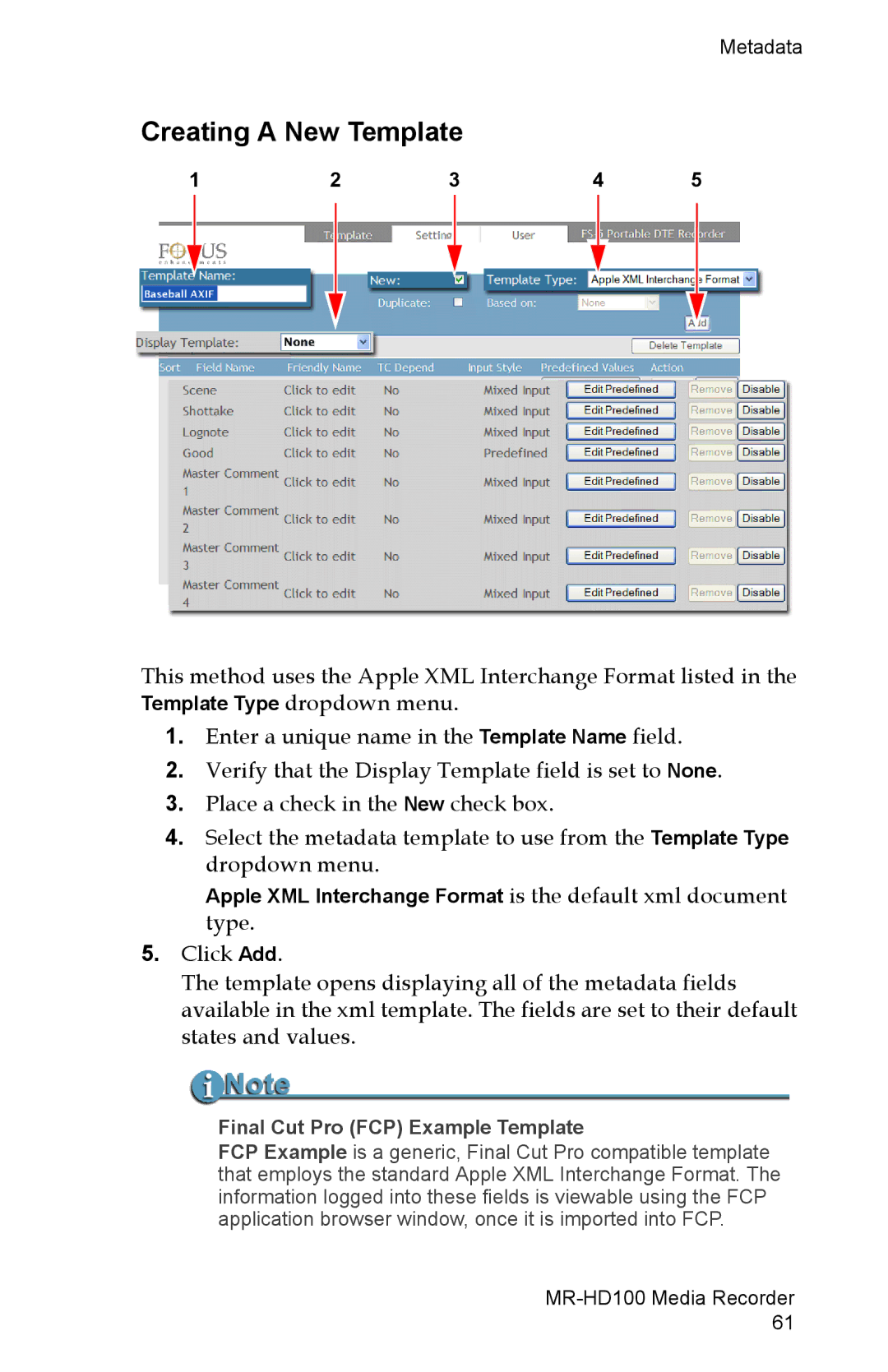 FOCUS Enhancements MR-HD100 manual Creating a New Template, Final Cut Pro FCP Example Template 