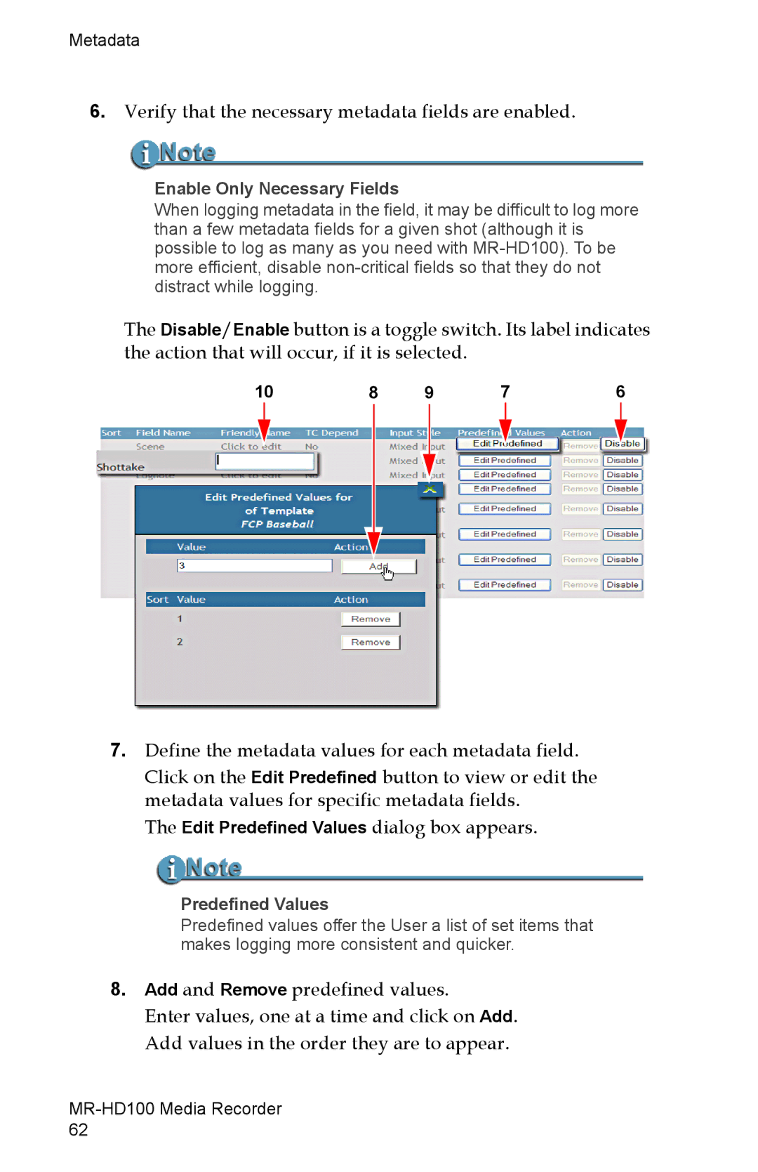 FOCUS Enhancements MR-HD100 manual Enable Only Necessary Fields, Predefined Values 