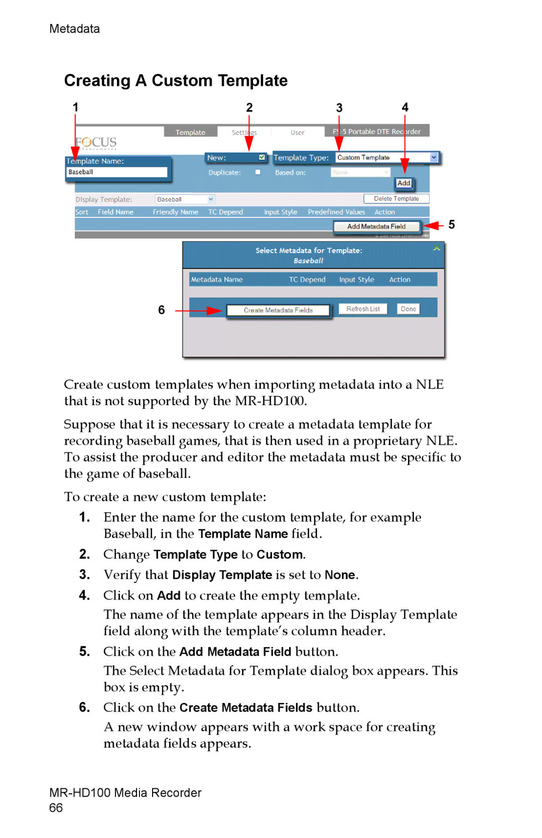 FOCUS Enhancements MR-HD100 manual Creating a Custom Template, Change Template Type to Custom 