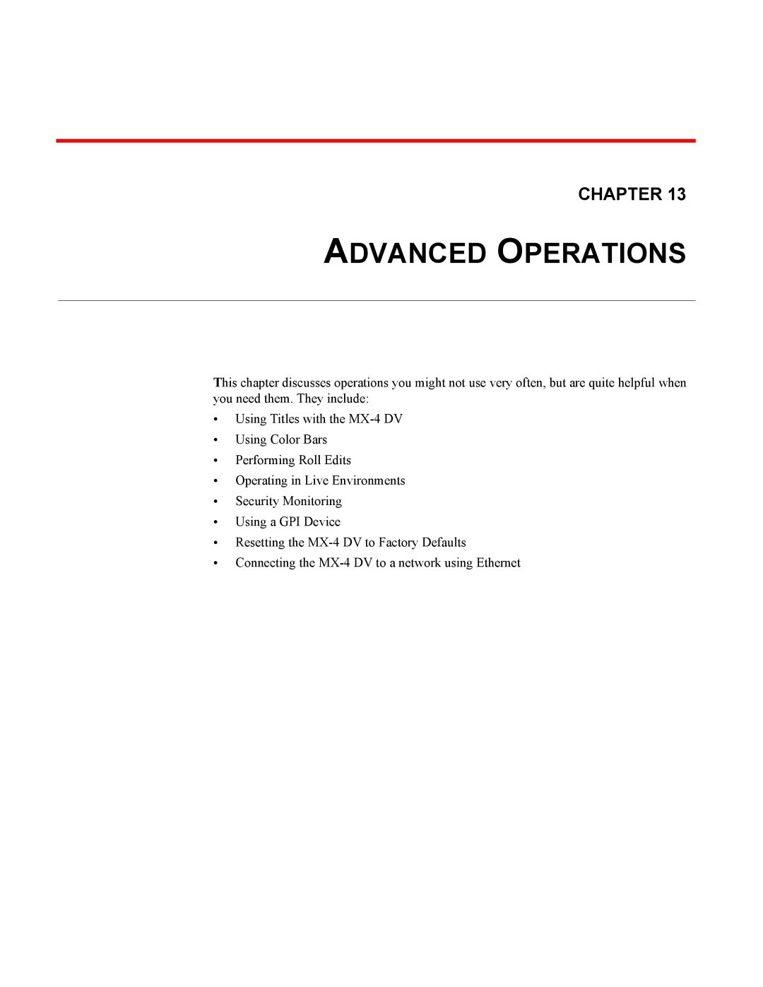 FOCUS Enhancements MX-4DV manual Advanced Operations 