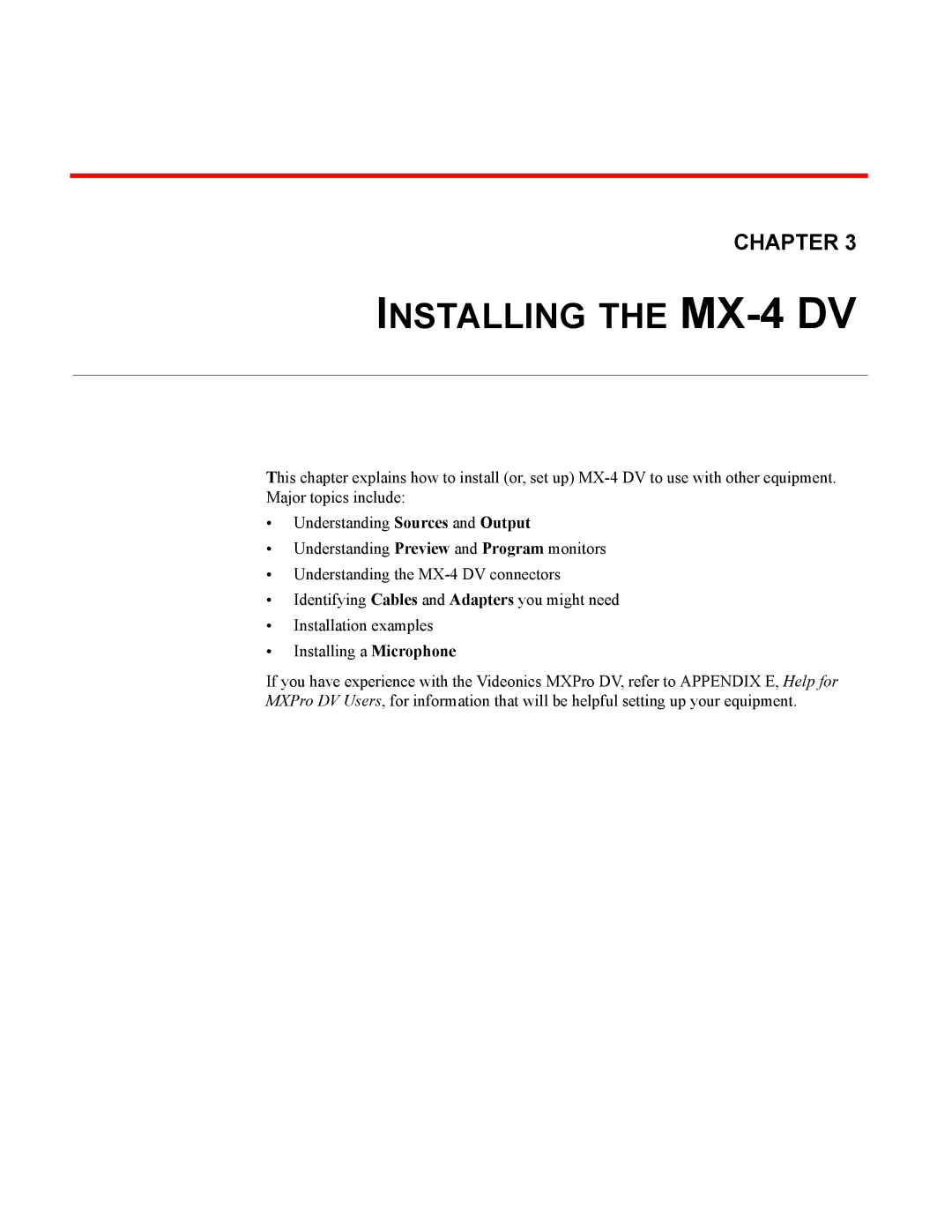 FOCUS Enhancements MX-4DV manual Installing the MX-4 DV 