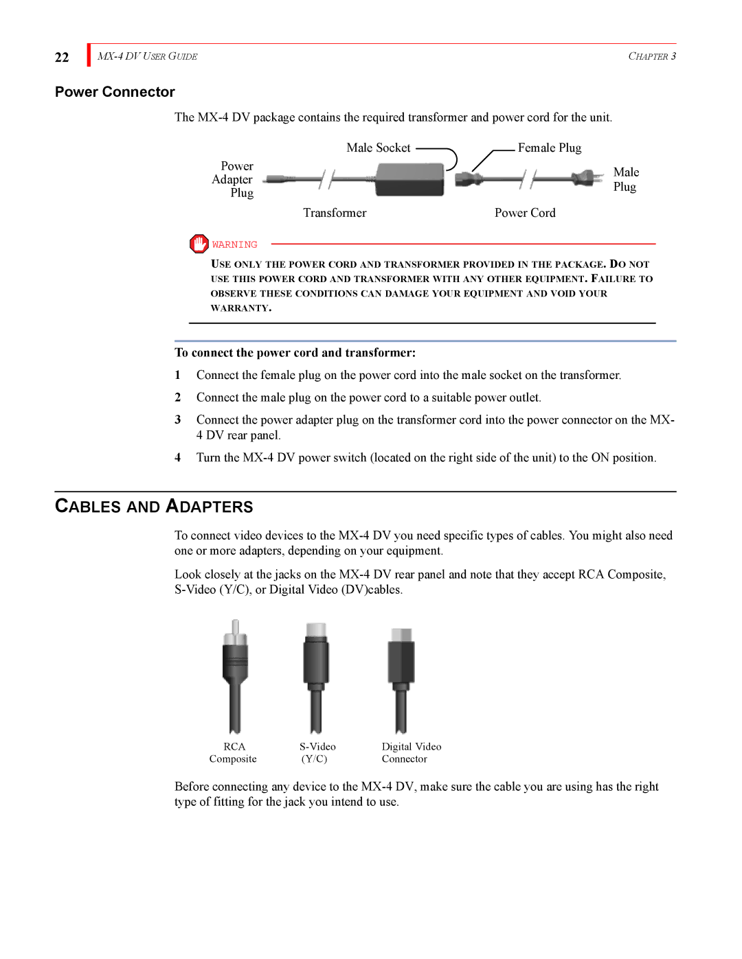 FOCUS Enhancements MX-4DV manual Cables and Adapters, Power Connector, To connect the power cord and transformer 