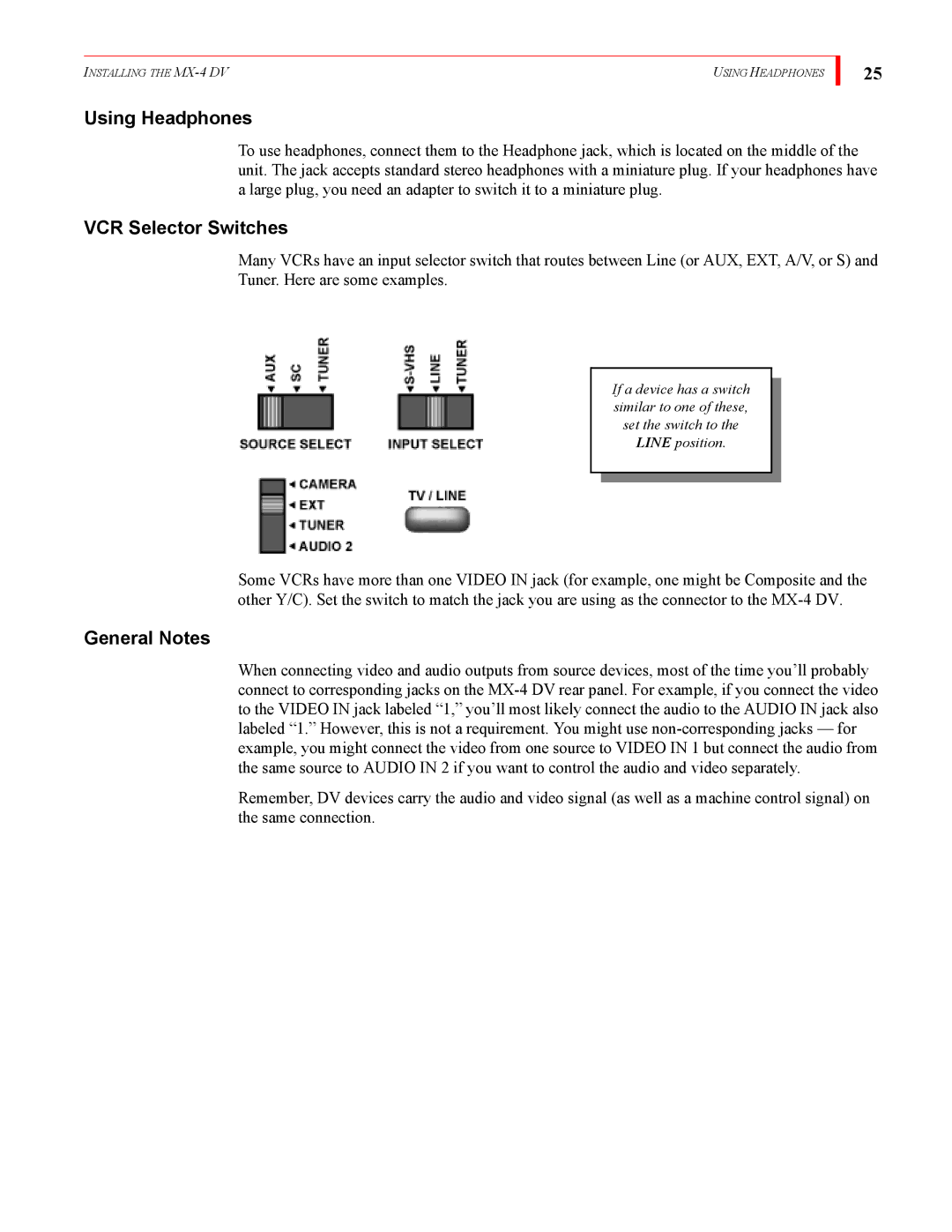 FOCUS Enhancements MX-4DV manual Using Headphones, VCR Selector Switches, General Notes 