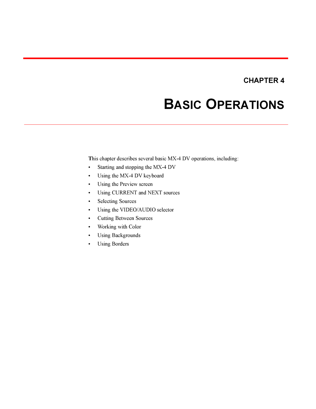 FOCUS Enhancements MX-4DV manual Basic Operations 