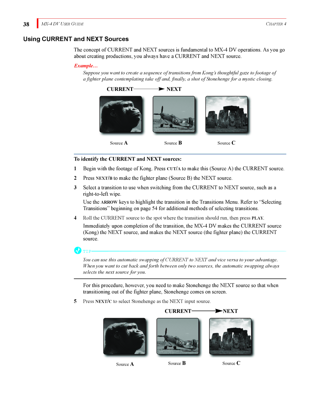 FOCUS Enhancements MX-4DV manual Using Current and Next Sources, To identify the Current and Next sources 