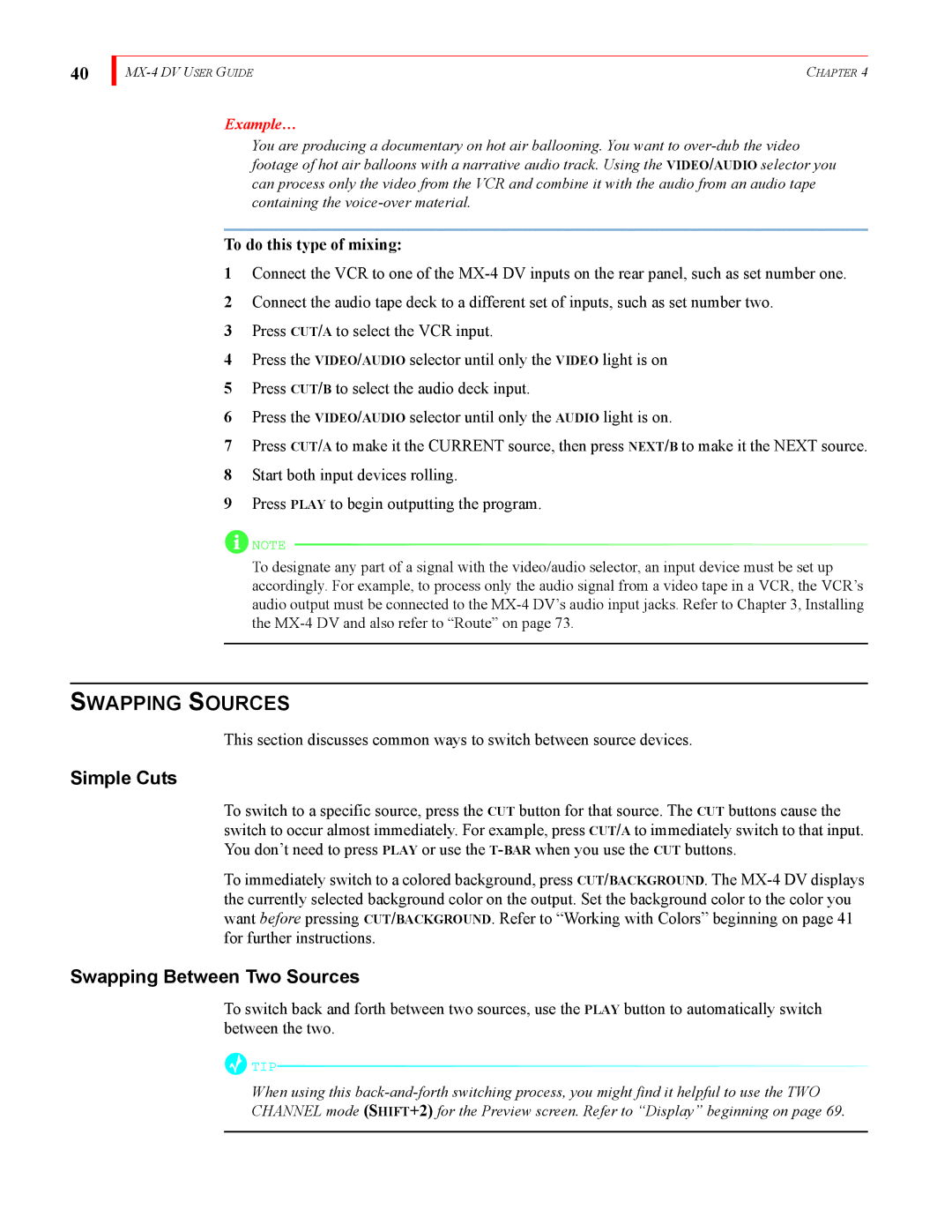 FOCUS Enhancements MX-4DV manual Swapping Sources, Simple Cuts, Swapping Between Two Sources, To do this type of mixing 