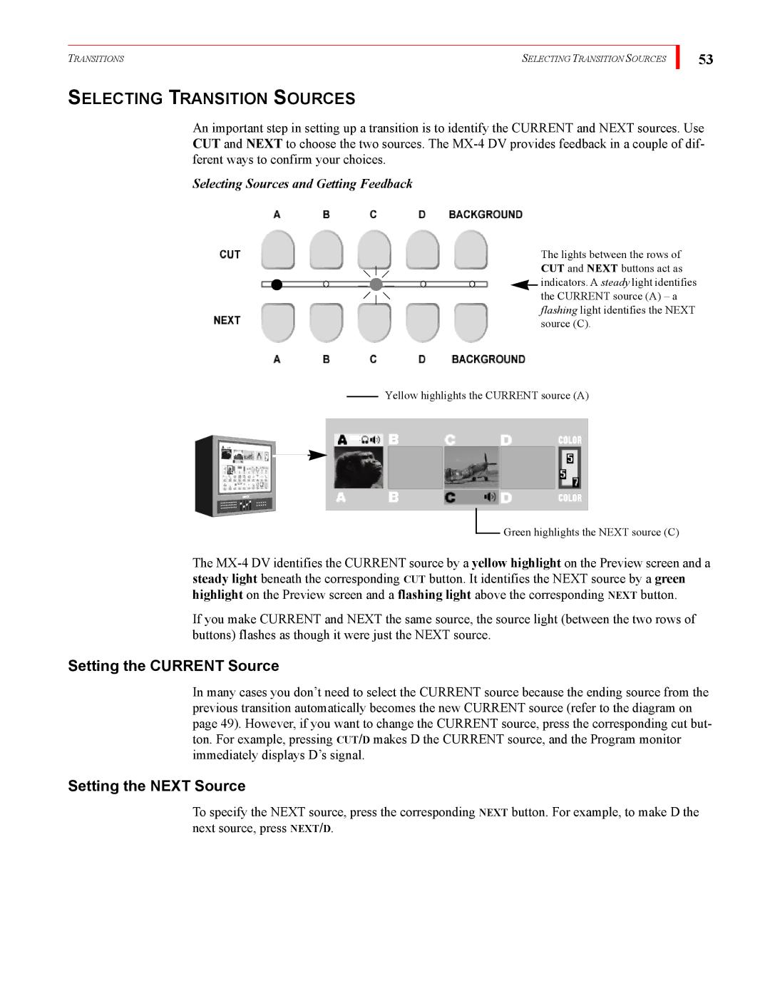 FOCUS Enhancements MX-4DV manual Selecting Transition Sources, Setting the Current Source, Setting the Next Source 