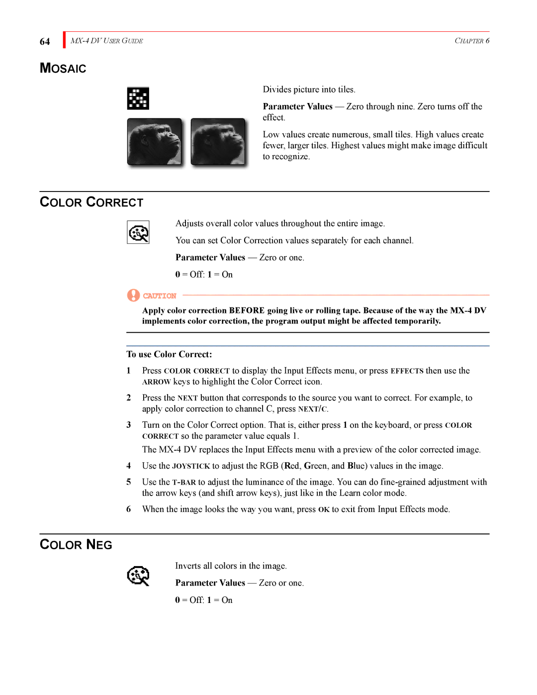 FOCUS Enhancements MX-4DV manual Mosaic, Color NEG, To use Color Correct 