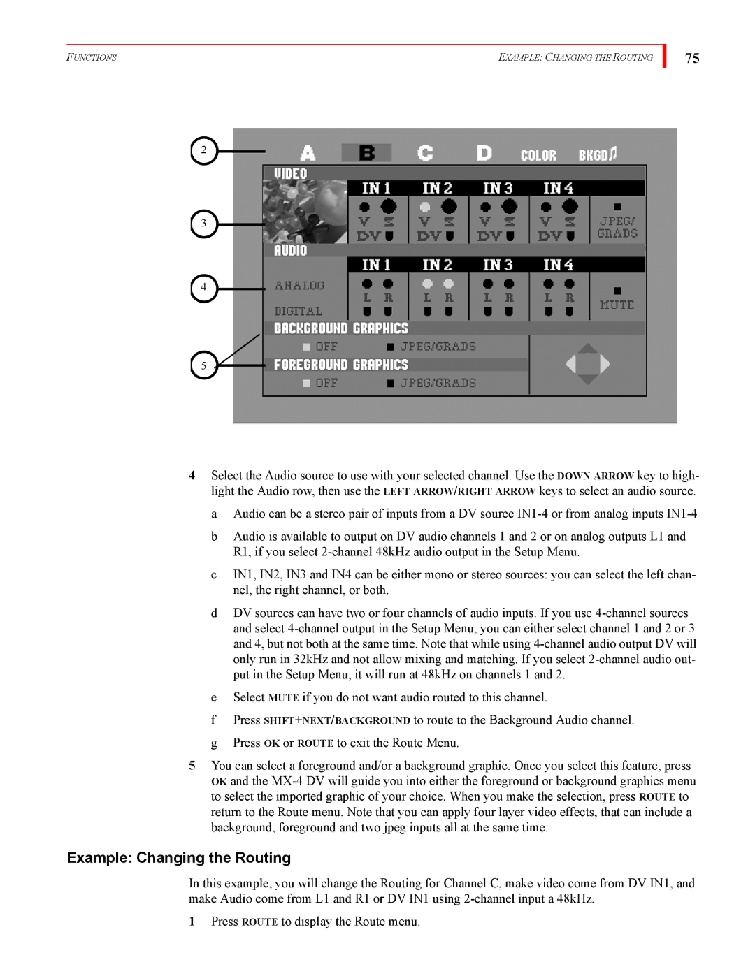 FOCUS Enhancements MX-4DV manual Example Changing the Routing 