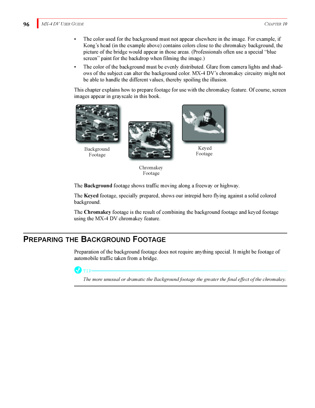 FOCUS Enhancements MX-4DV manual Preparing The Background Footage, Keyed, Chromakey 