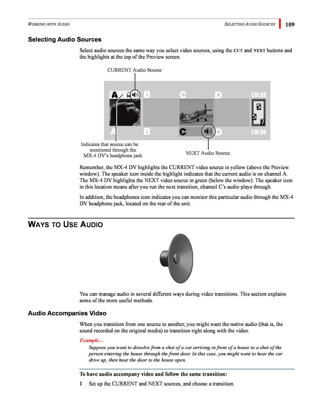 FOCUS Enhancements MX-4DV manual Ways To Use Audio, Selecting Audio Sources, Audio Accompanies Video 