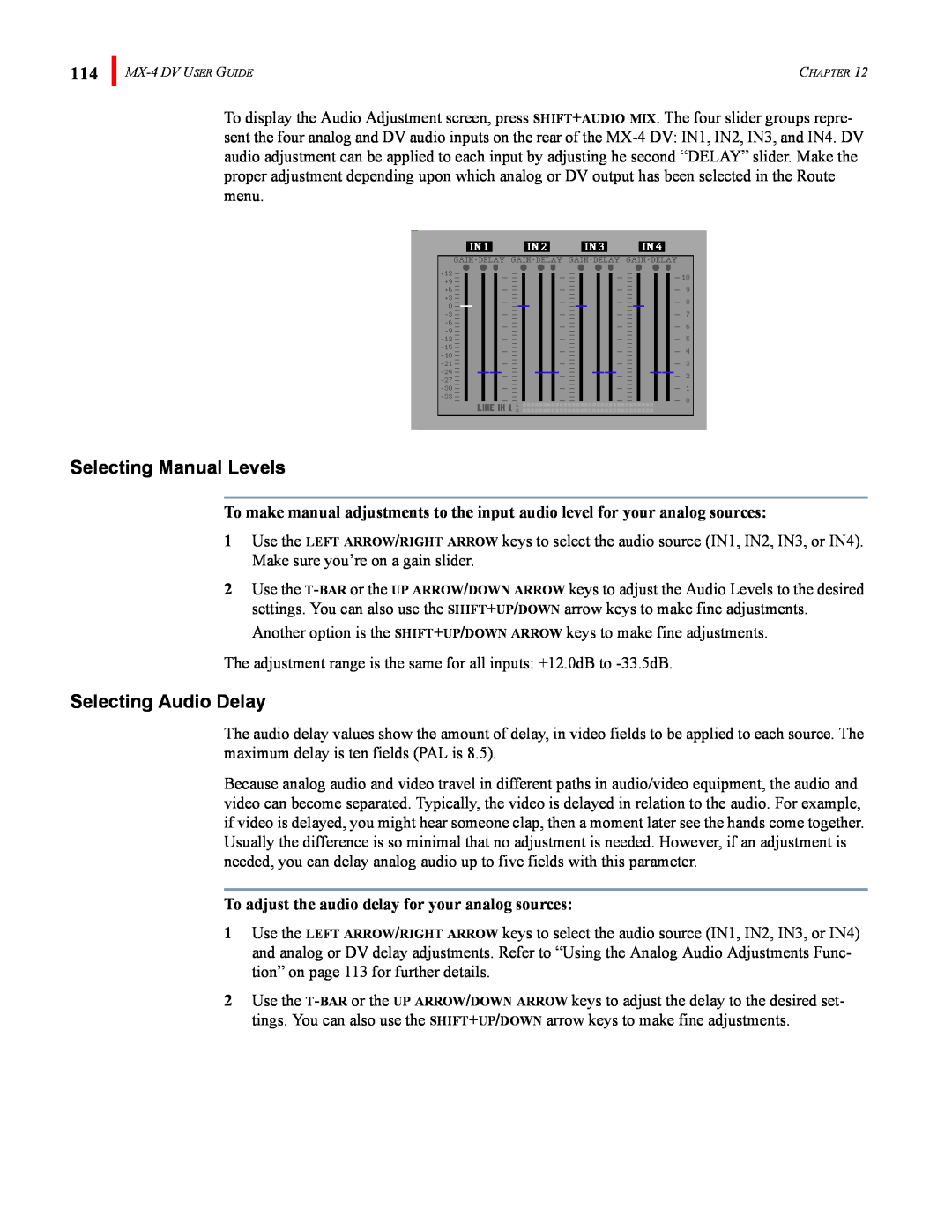 FOCUS Enhancements MX-4DV manual Selecting Manual Levels, Selecting Audio Delay 