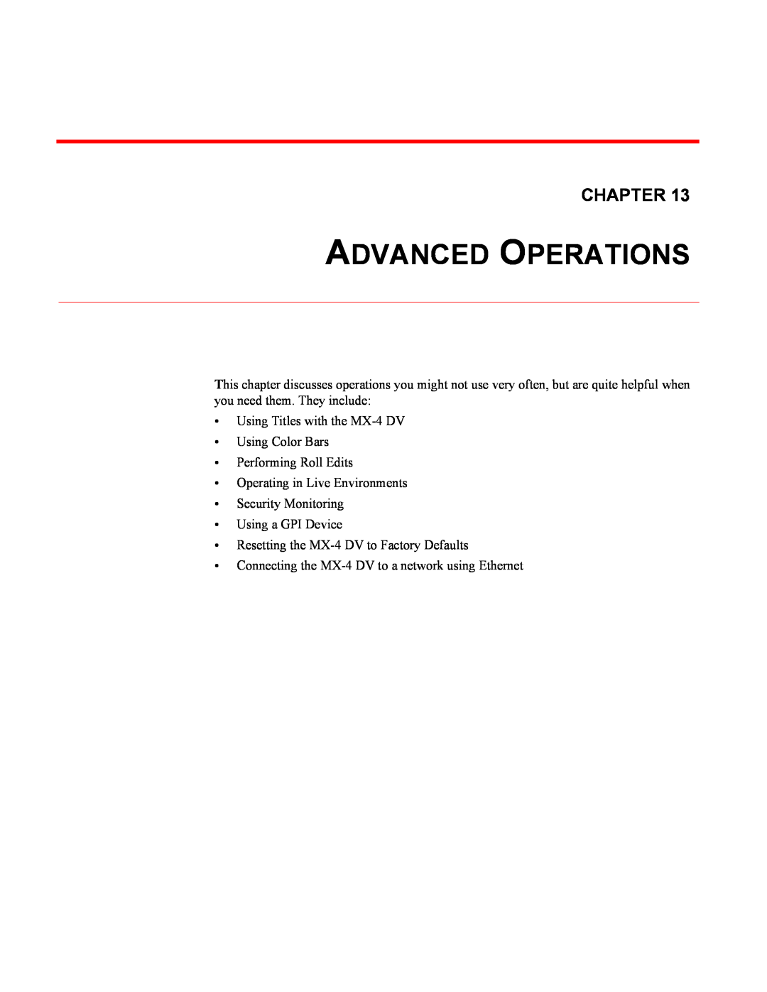 FOCUS Enhancements MX-4DV manual Advanced Operations, Chapter, Resetting the MX-4 DV to Factory Defaults 