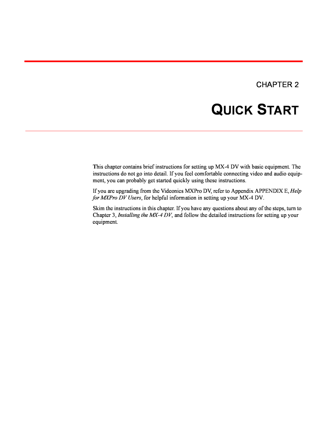 FOCUS Enhancements MX-4DV manual Quick Start, Chapter 