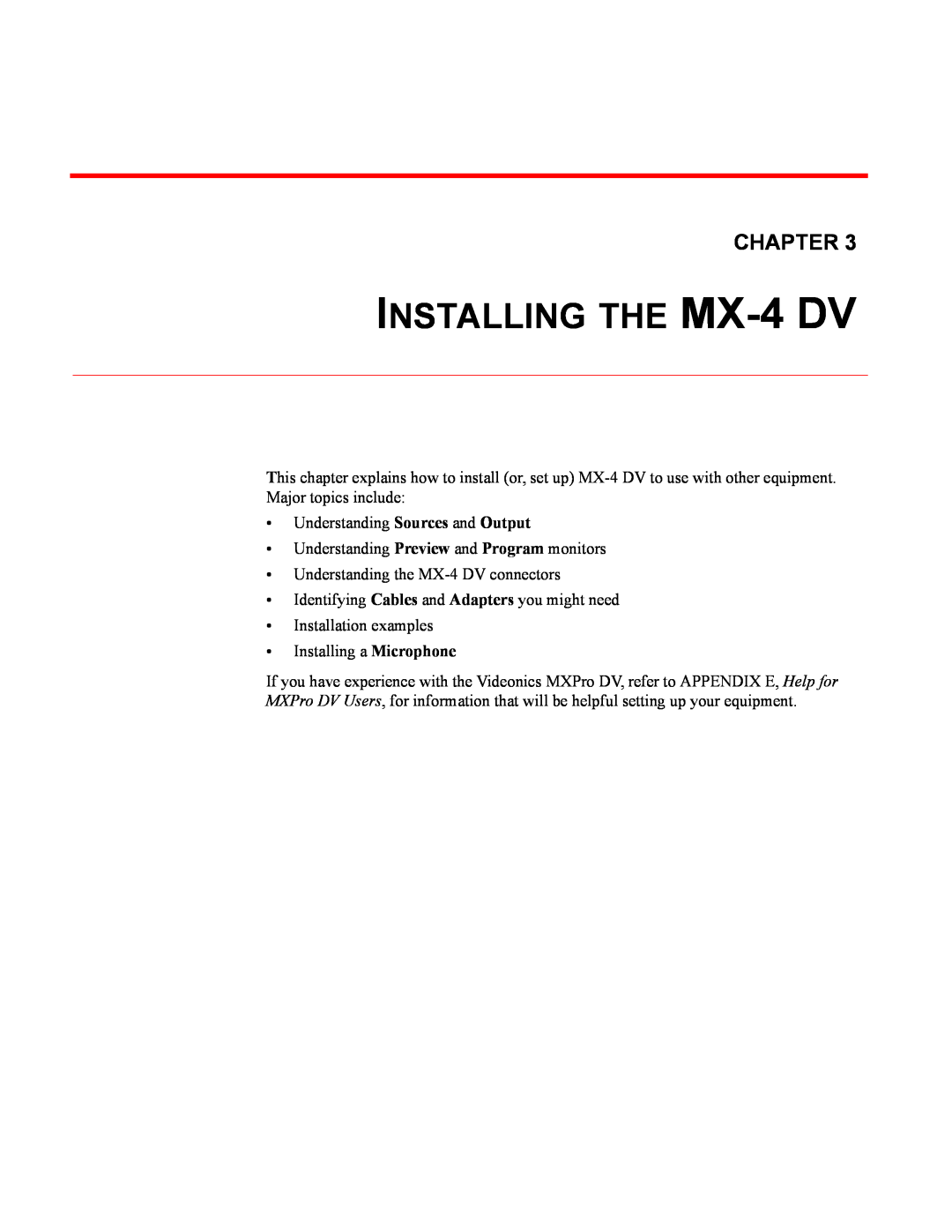 FOCUS Enhancements MX-4DV manual INSTALLING THE MX-4 DV, Chapter 