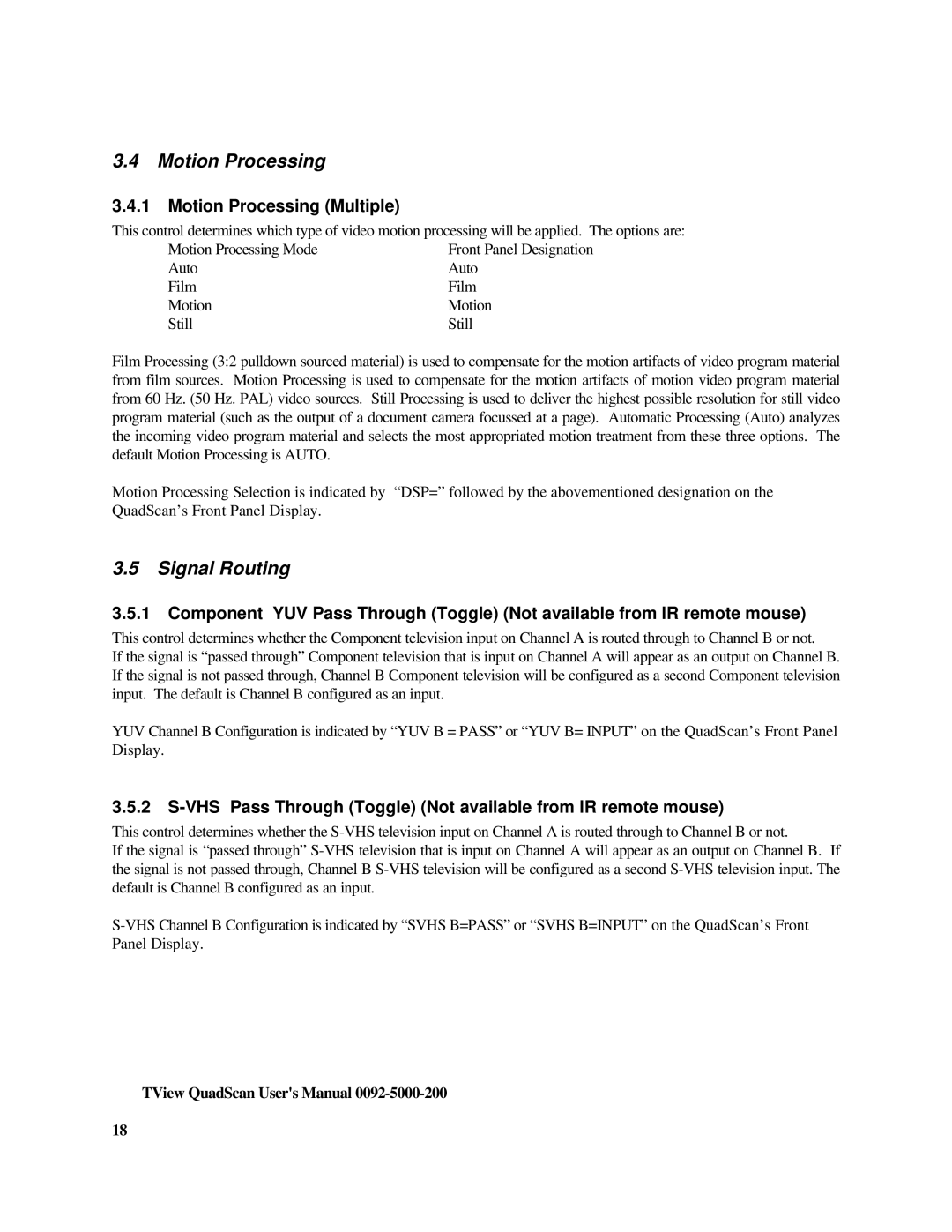 FOCUS Enhancements TView Quad Scan Manual user manual Signal Routing, Motion Processing Multiple 