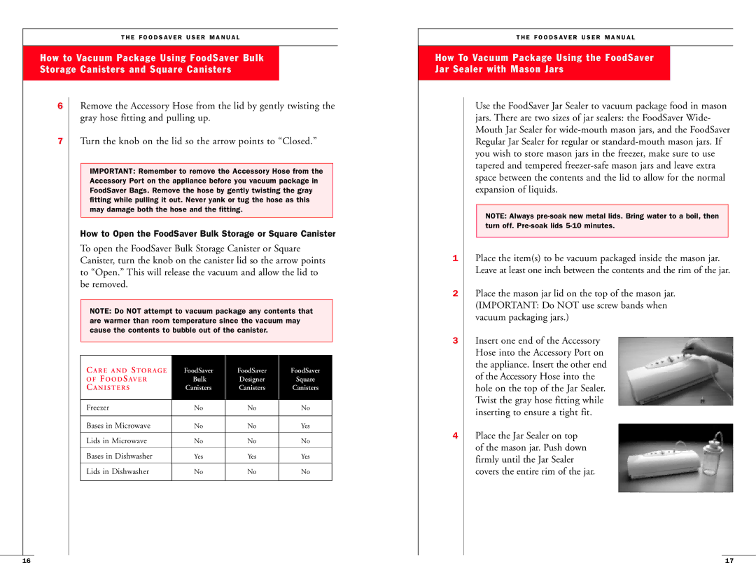 FoodSaver 18-0163 user manual How to Open the FoodSaver Bulk Storage or Square Canister 