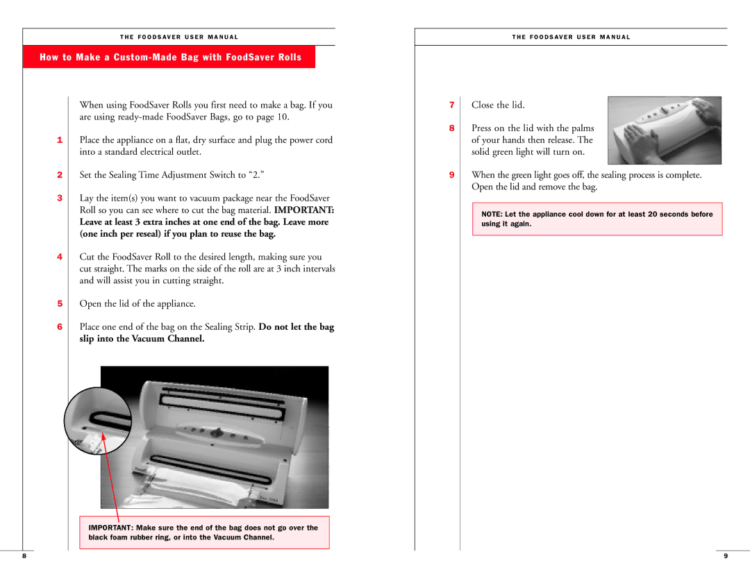 FoodSaver 18-0163 user manual How to Make a Custom-Made Bag with FoodSaver Rolls, Close the lid 